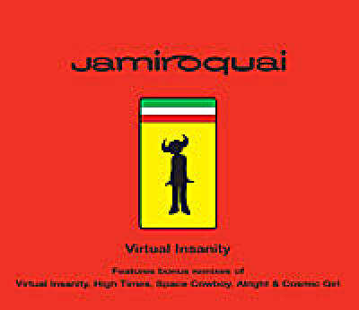 Virtual Insanity